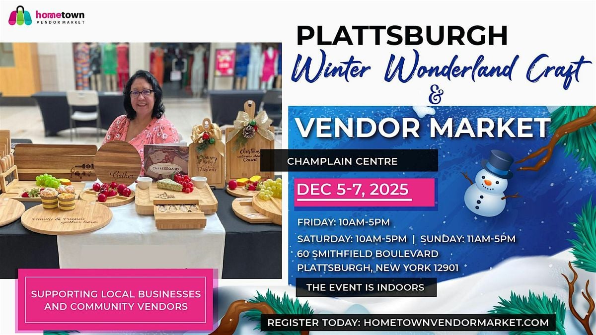 Plattsburgh Winter Wonderland Craft and Vendor Market, 5 December | Event in Plattsburgh | AllEvents