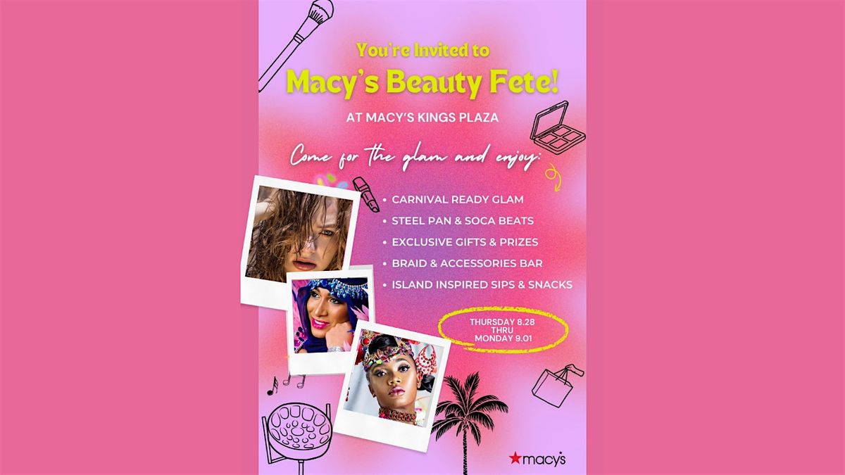 Macy’s - Kings Plaza Beauty Fete, 28 August | Event in Brooklyn | AllEvents