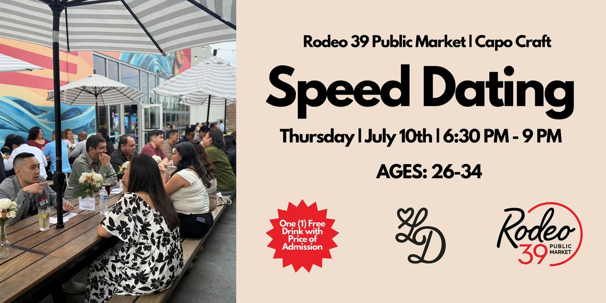 Speed Dating | Ages 26-34 | Rodeo 39 | Capo Craft, 10 July | Event in Stanton | AllEvents