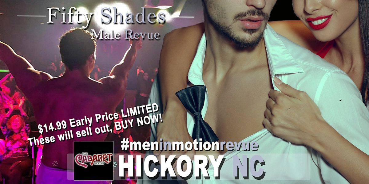 Ladies Night Out [Early Price] with 50 Shades of Men LIVE- Hickory NC 21+, 5 September | Event in Hickory