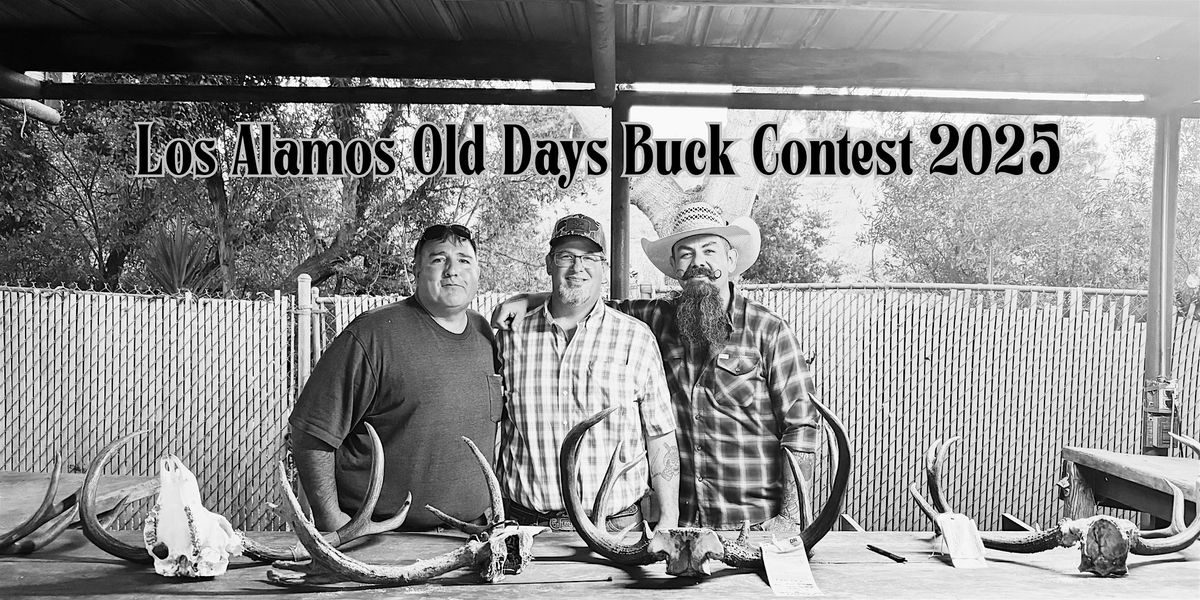 2nd Annual Los Alamos Valley Mens Club Buck Contest, 26 September | Event in Los Alamos | AllEvents