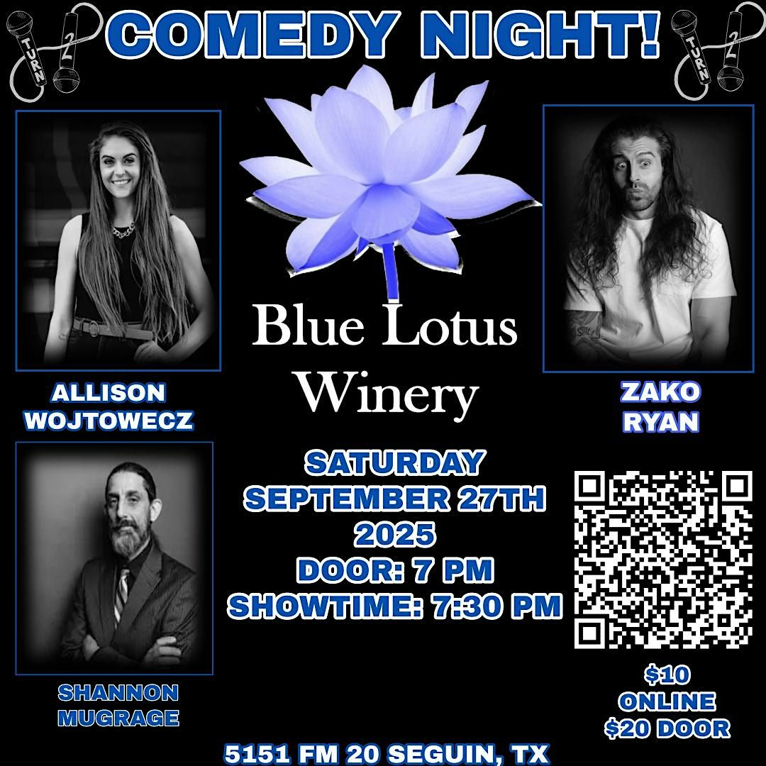 BLUE LOTUS WINERY COMEDY NIGHT, 27 September | Event in Seguin | AllEvents