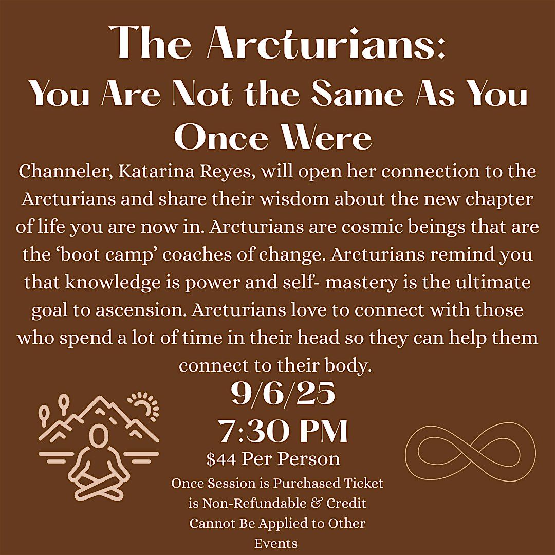 The Arcturians: You Are Not the Same As You Once Were, 6 September | Event in Upland | AllEvents