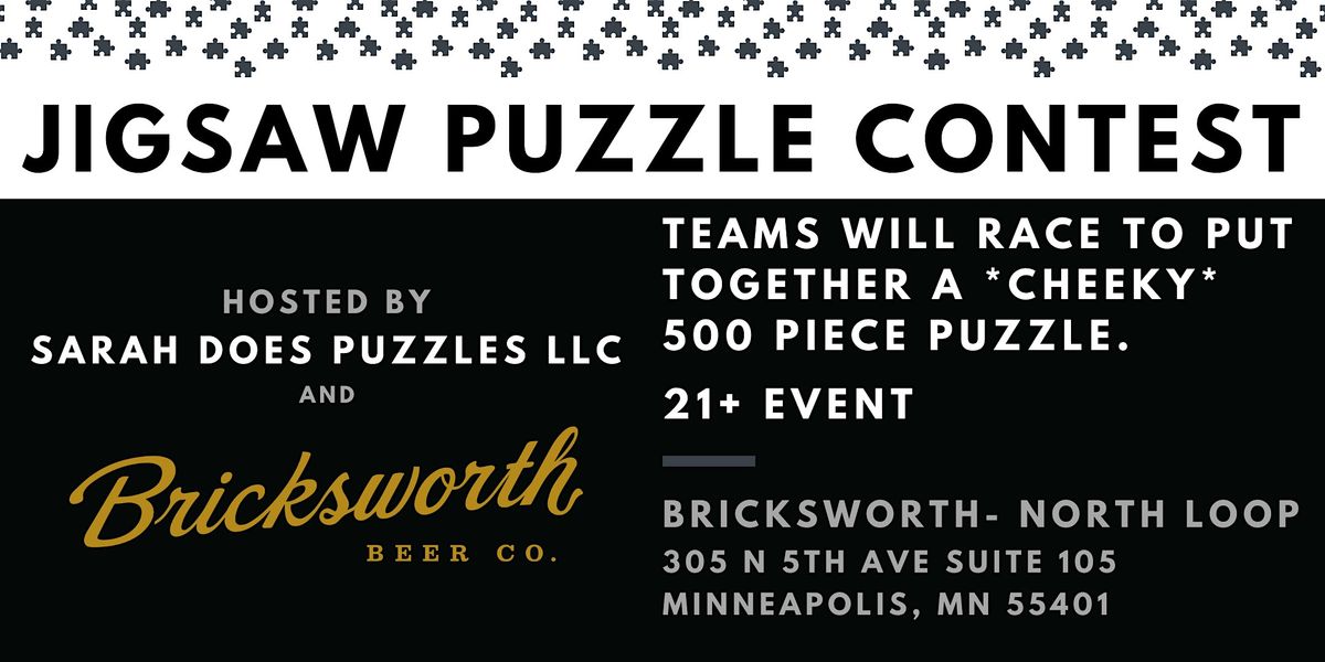 21+ Puzzles After Dark- Team Jigsaw Puzzle Contest Bricksworth North Loop, 23 July | Event in Minneapolis