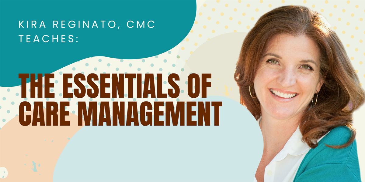 Essentials of  Care Management, 12 September | Event in Santa Rosa | AllEvents