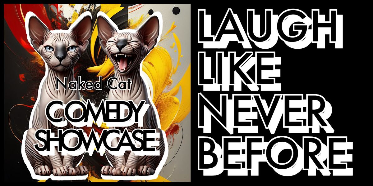 Naked Cat Comedy Showcase - LA, 24 May | Event in West Hollywood | AllEvents