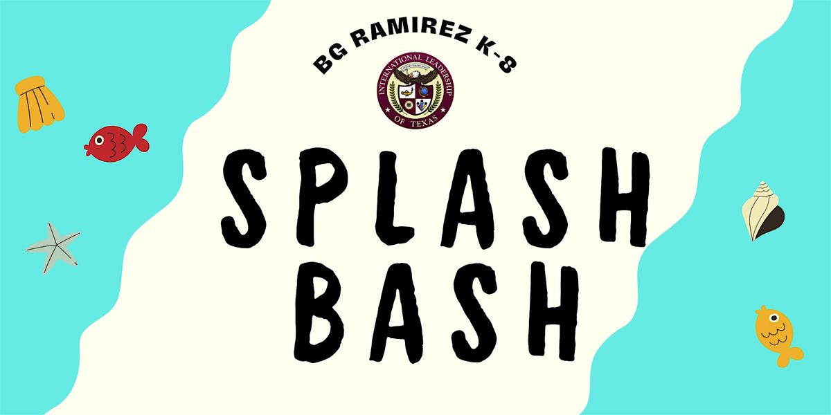 ILTexas BG Ramirez K-8 Splash Bash, 31 July | Event in Cleveland | AllEvents