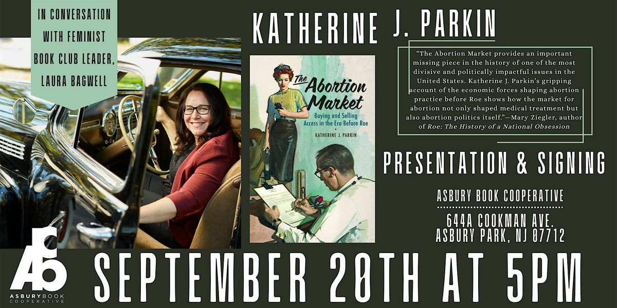 Book Event: The Abortion Market by Katherine J. Parkin, 20 September | Event in Asbury Park | AllEvents