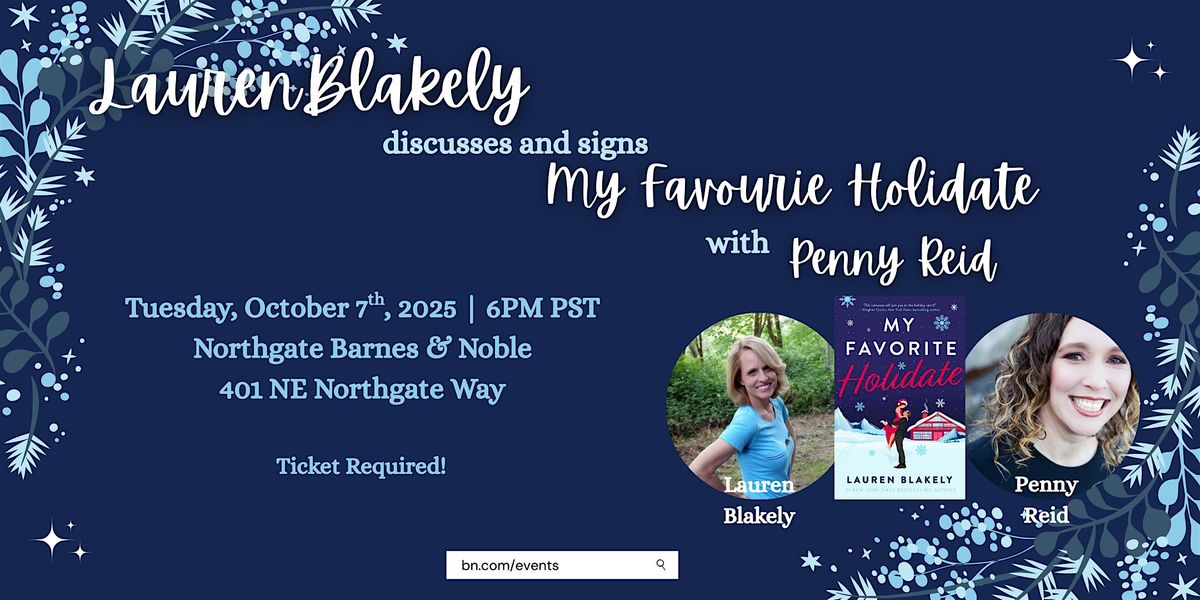 Lauren Blakely celebrates MY FAVORITE HOLIDATE at B&N Northgate, 7 October | Event in Seattle | AllEvents