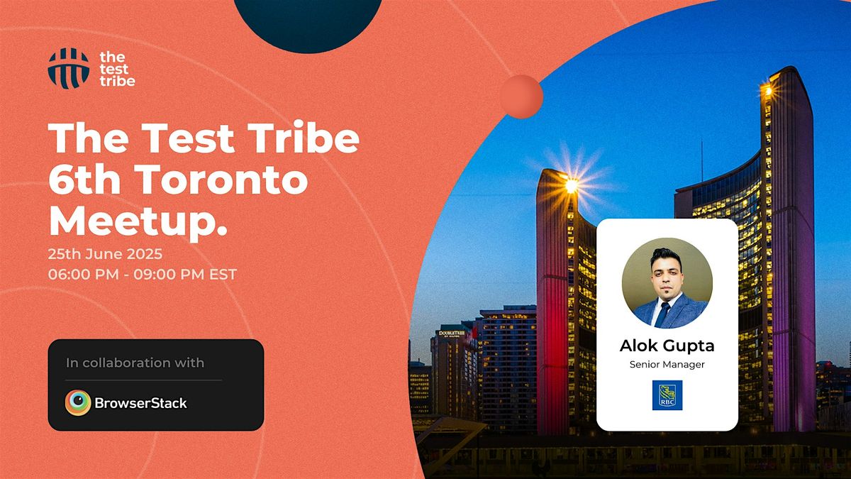The Test Tribe's 6th Toronto Meetup on AI x Quality Engineering, 25 June | Event in Toronto | AllEvents