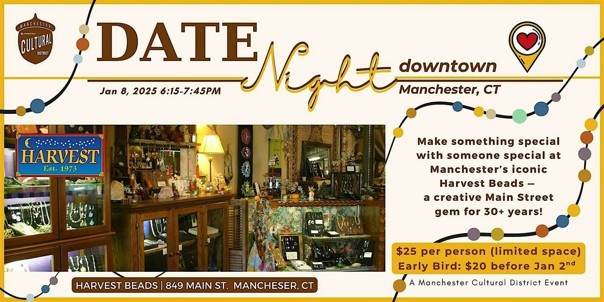DateNight Downtown: Create at Harvest Beads, 8 January | Event in Manchester | AllEvents