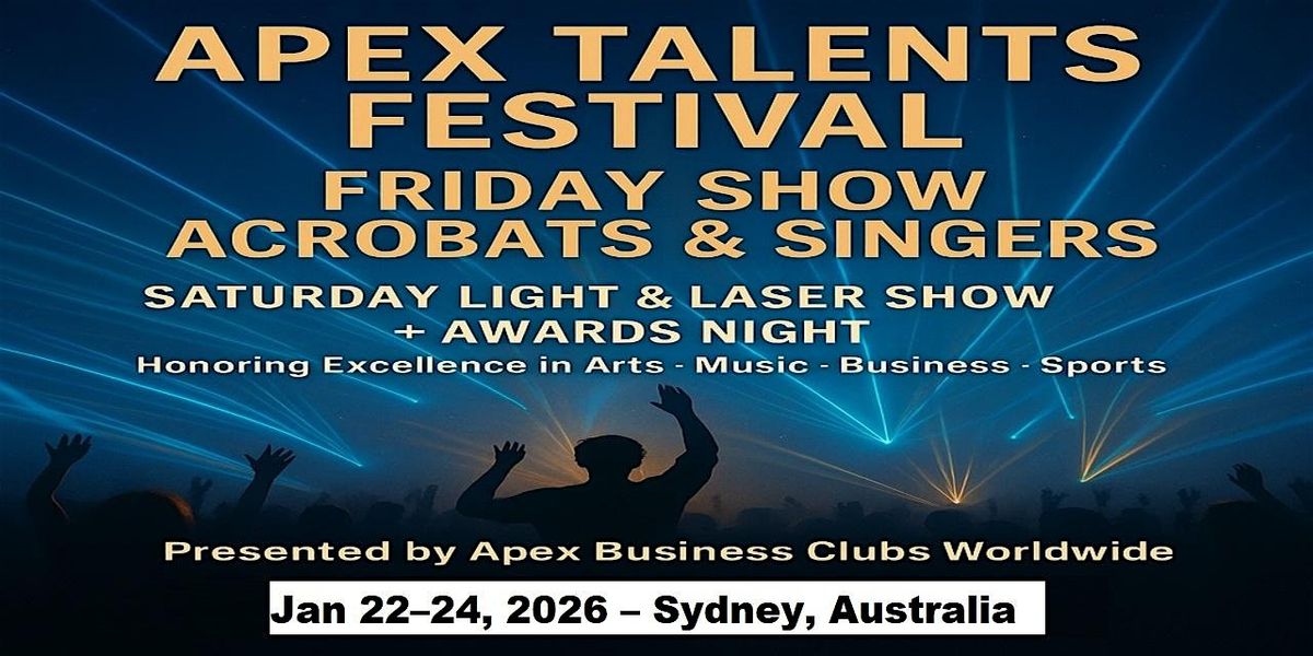 Apex Talent Shows in Sydney, Australia, 22 January | Event in Sydney | AllEvents
