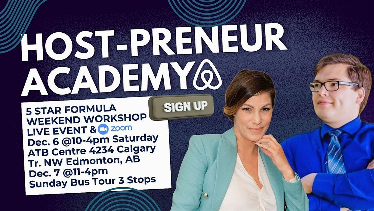 Host-Preneur Academy: 5-Star Formula Weekend Workshop, 6 December | Event in Edmonton | AllEvents