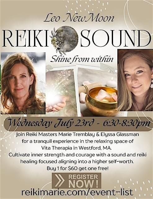 Leo New Moon: Reiki Sound Bath  ** 2 for 1 tickets!, 23 July | Event in Westford | AllEvents