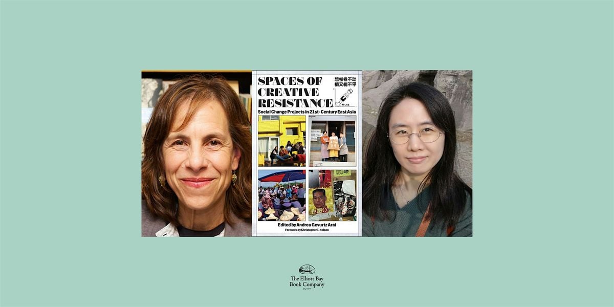 Andrea Gevurtz Arai w/ Summer Dai, SPACES OF CREATIVE RESISTANCE, 11 July | Event in Seattle | AllEvents