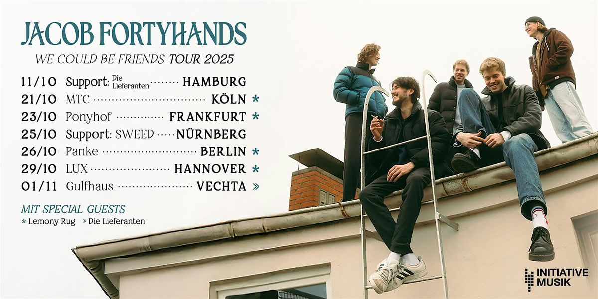 Jacob Fortyhands – We could be friends Tour 2025 – Ponyhof Frankfurt
