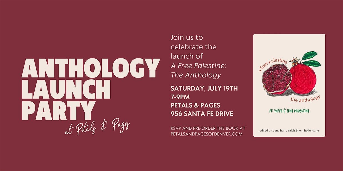 A Free Palestine: The Anthology Launch Party at Petals & Pages, 19 July | Event in Denver | AllEvents