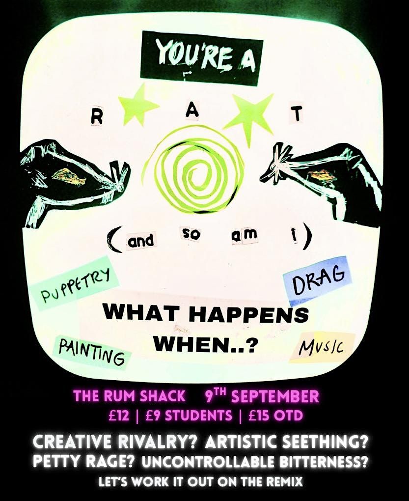 YOU’RE A RAT (and so am i), 9 September | Event in Glasgow | AllEvents