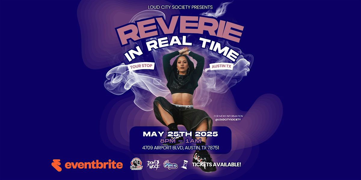 Reverie In Real Time - Austin TX, 25 May | Event in Austin | AllEvents