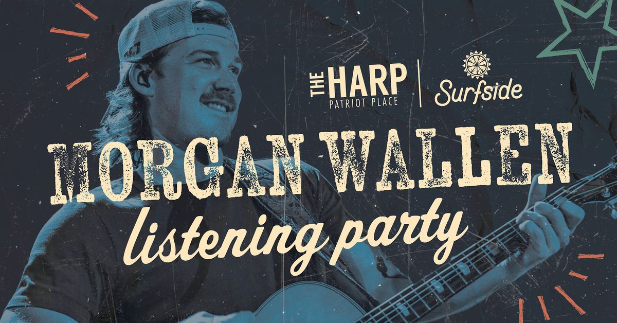 Morgan Wallen Listening Party 8/22, 22 August | Event in Foxborough | AllEvents