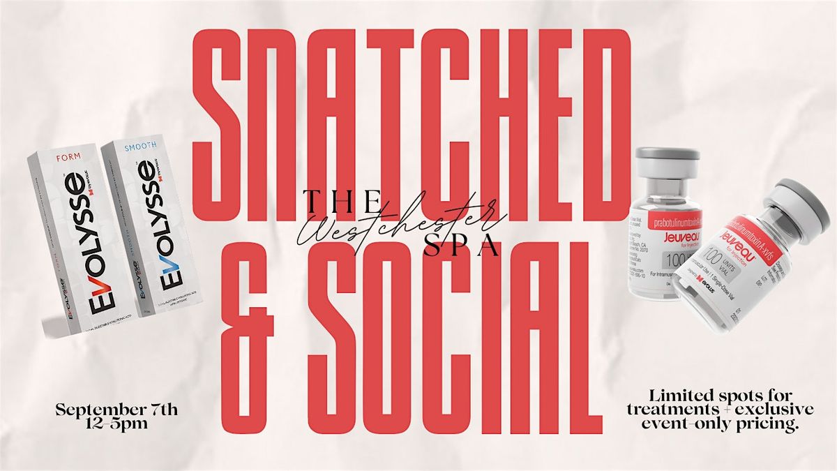 The Westchester Spa Presents Snatched & Social, 7 September | Event in Elmsford | AllEvents