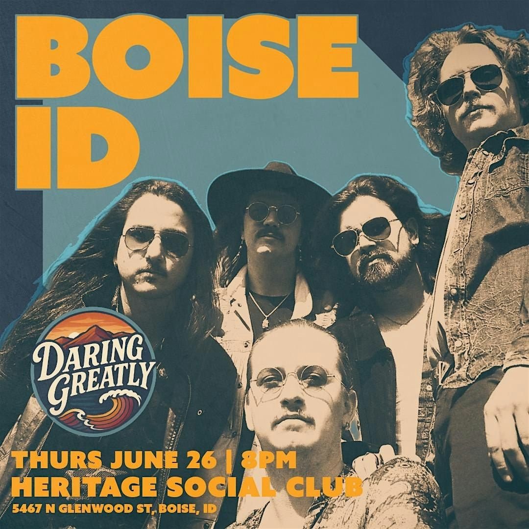 Daring Greatly with Heath Owens Band | LIVE AT HERITAGE SOCIAL CLUB, 26 June | Event in Boise | AllEvents