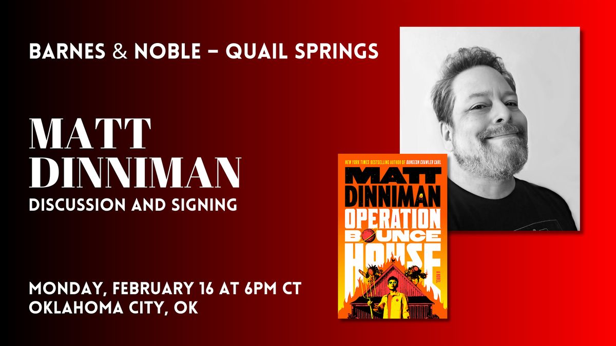 Matt Dinniman celebrates OPERATION BOUNCE HOUSE at B&N - Quail Springs, OK, 16 February | Event in Oklahoma City