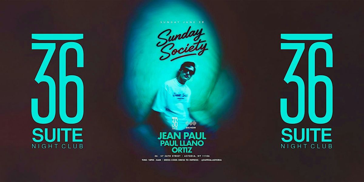 Sunday Society @ Suite 36, 29 June | Event in Queens | AllEvents