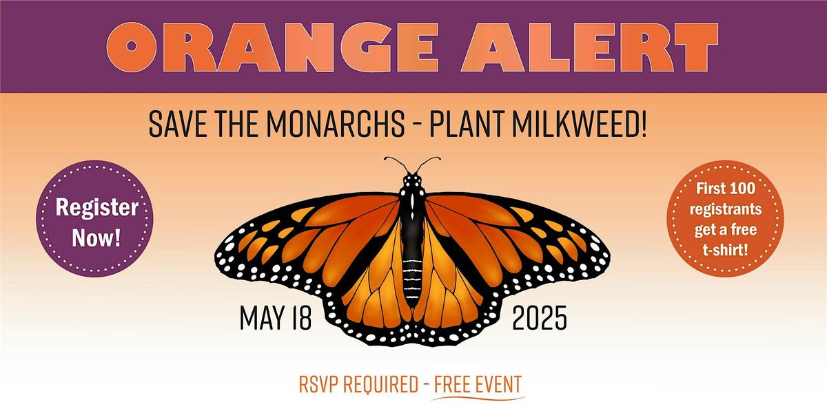ORANGE ALERT: Save the Monarchs, 18 May | Event in Marion | AllEvents