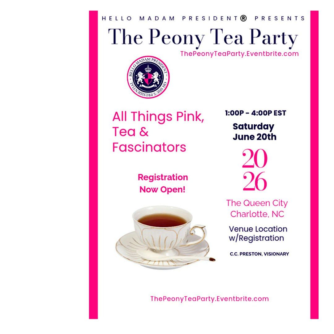 The Peony Tea Party™, 20 June | Event in Charlotte | AllEvents