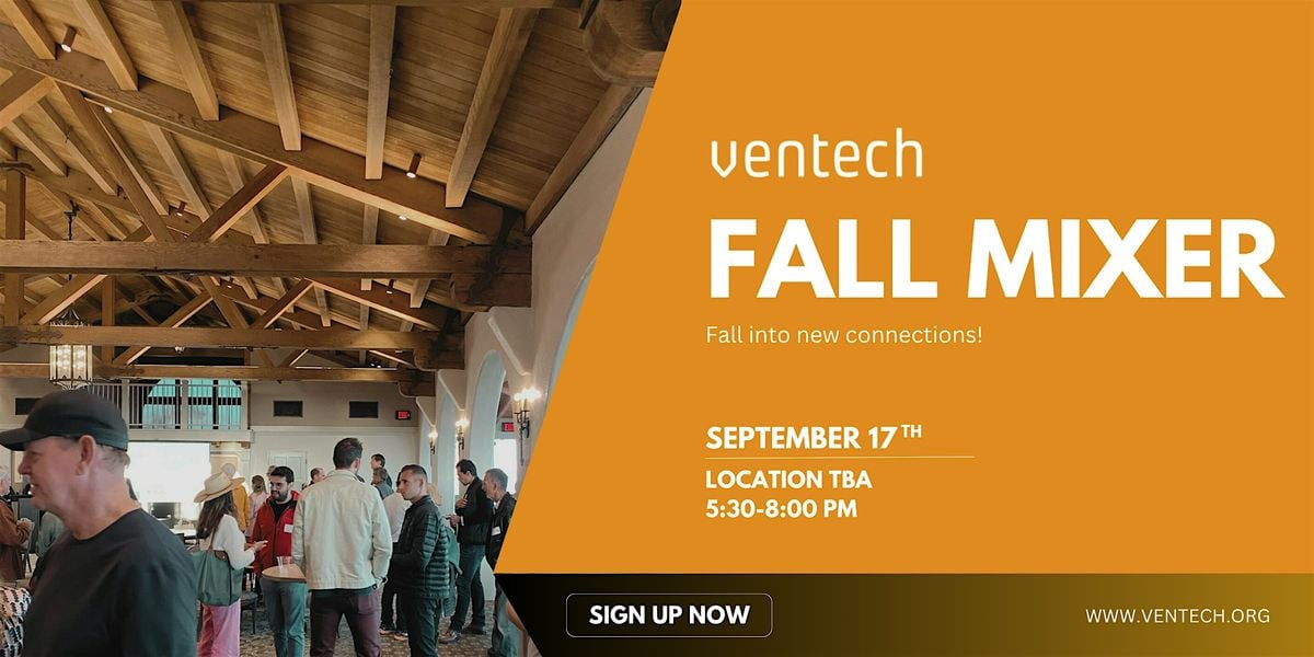 Ventech Fall Networking Event, 17 September | Event in Santa Barbara | AllEvents
