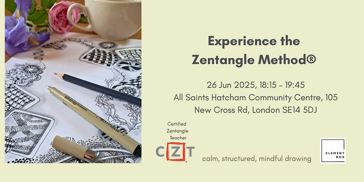 Experience the Zentangle Method of mindful drawing, 26 June | Event in London | AllEvents