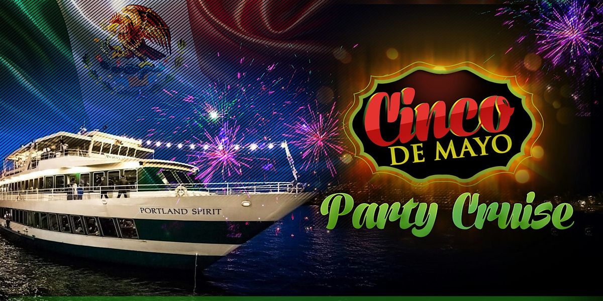 PORTLAND'S  5 DE MAYO BOAT PARTY | Event in Portland  | AllEvents
