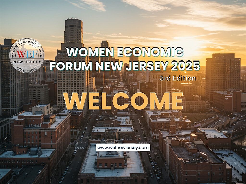 WEF NEW JERSEY 2025, 27 September | Event in Rutherford | AllEvents