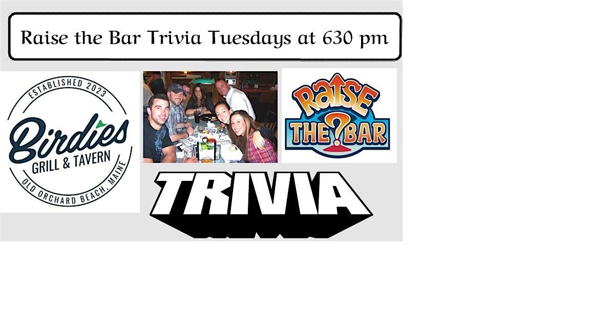 Raise the Bar Trivia Tuesdays at 6 at Birdies Tavern in Old Orchard | Event in Old Orchard Beach | AllEvents
