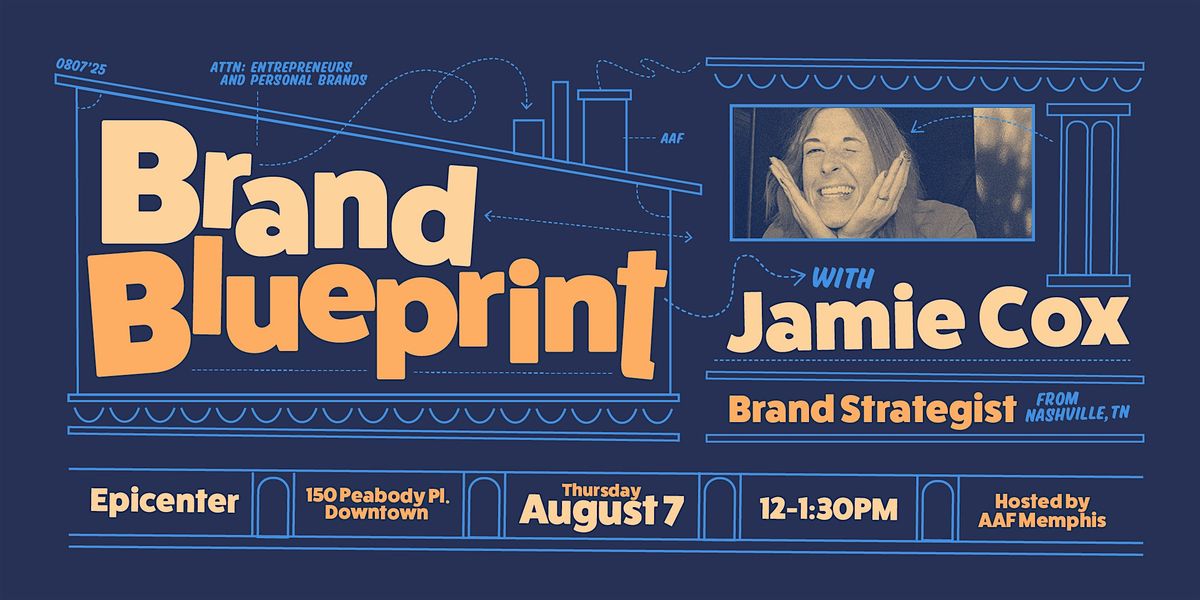 Brand Blueprint | Personal Branding Workshop with Jamie Cox, 7 August | Event in Memphis | AllEvents