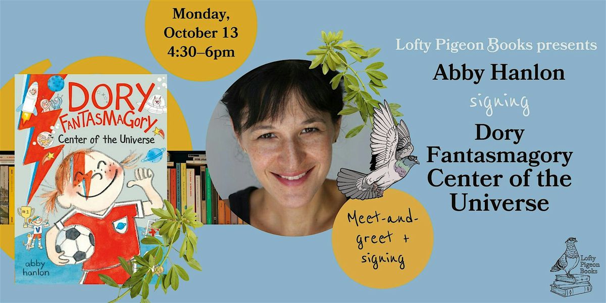 Abby Hanlon signs "Dory Fantasmagory: Center of the Universe", 13 October | Event in Brooklyn | AllEvents