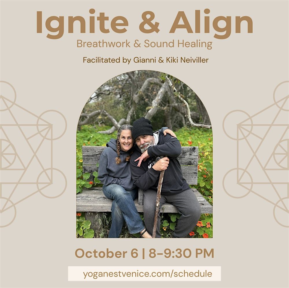 Ignite & Align: Breathwork + Sound Healing: Facilitated by power couple duo | Event in Marina del Rey