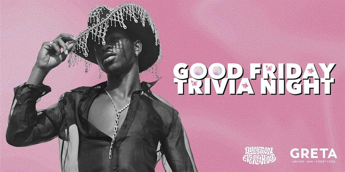 GOOD FRIDAY TRIVIA NIGHT @ GRETA (HOLIDAY EDITION - DEC 19) | Event in Toronto | AllEvents