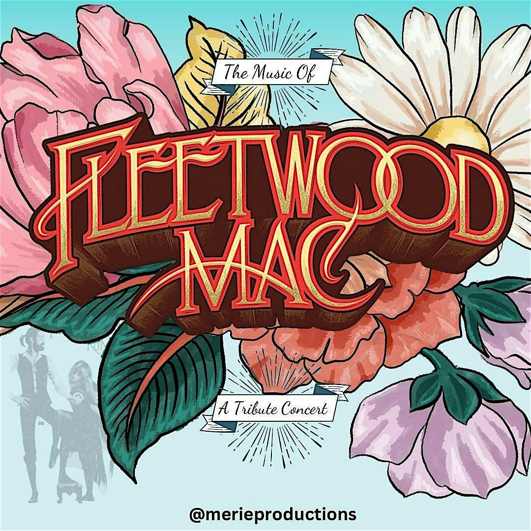 Merie Productions Presents: The Music of Fleetwood Mac, 3 July | Event in Whitefish | AllEvents