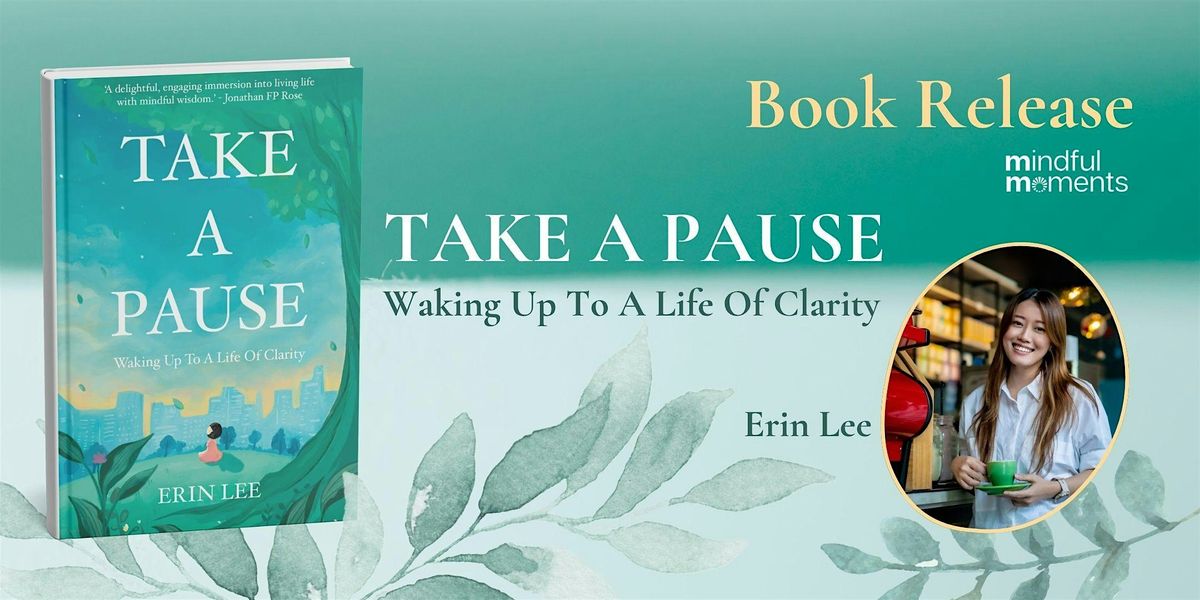 Take A Pause: Book Release Event, 6 December | Event in Singapore | AllEvents