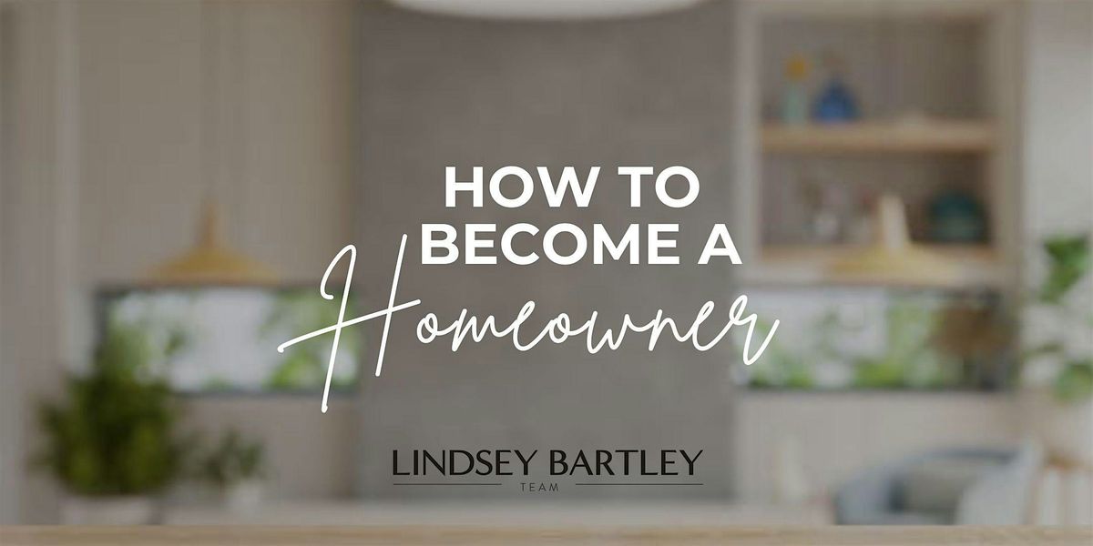 How to Become a Homeowner with The Lindsey Bartley Team, 18 November | Event in Lubbock | AllEvents