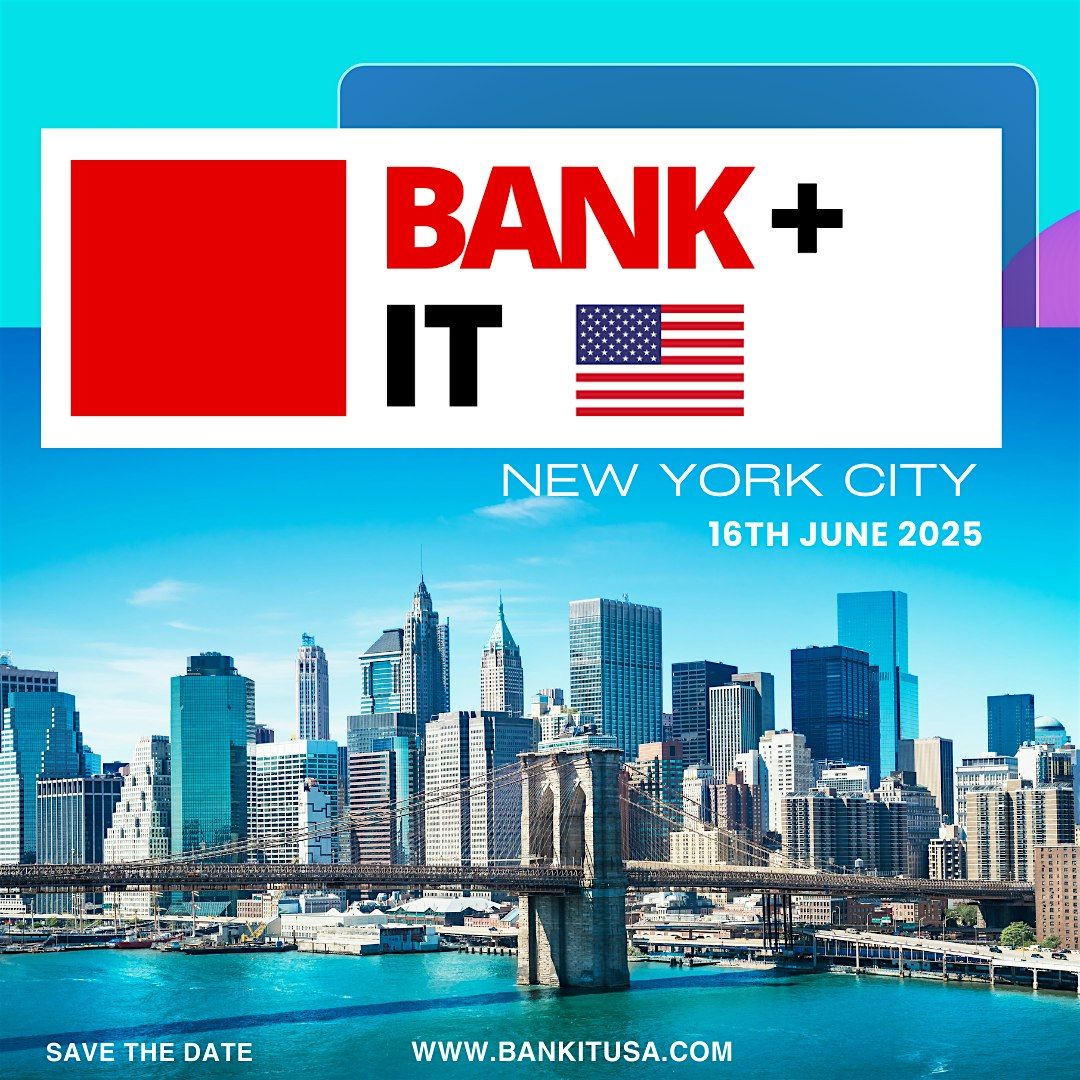 Bank IT Conference NYC 16th June 2025, 16 June | Event in New York | AllEvents