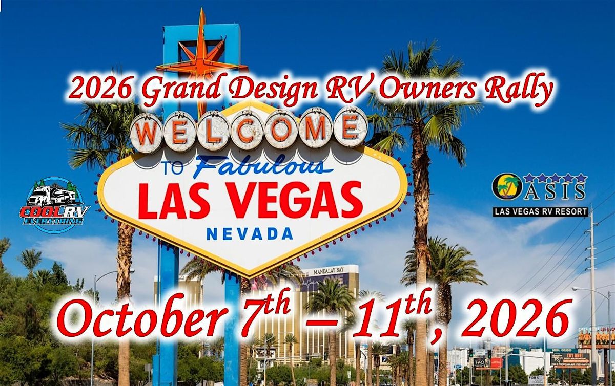 2026 Grand Design RV Owners Las Vegas Regional Rally, 7 October | Event in Las Vegas | AllEvents