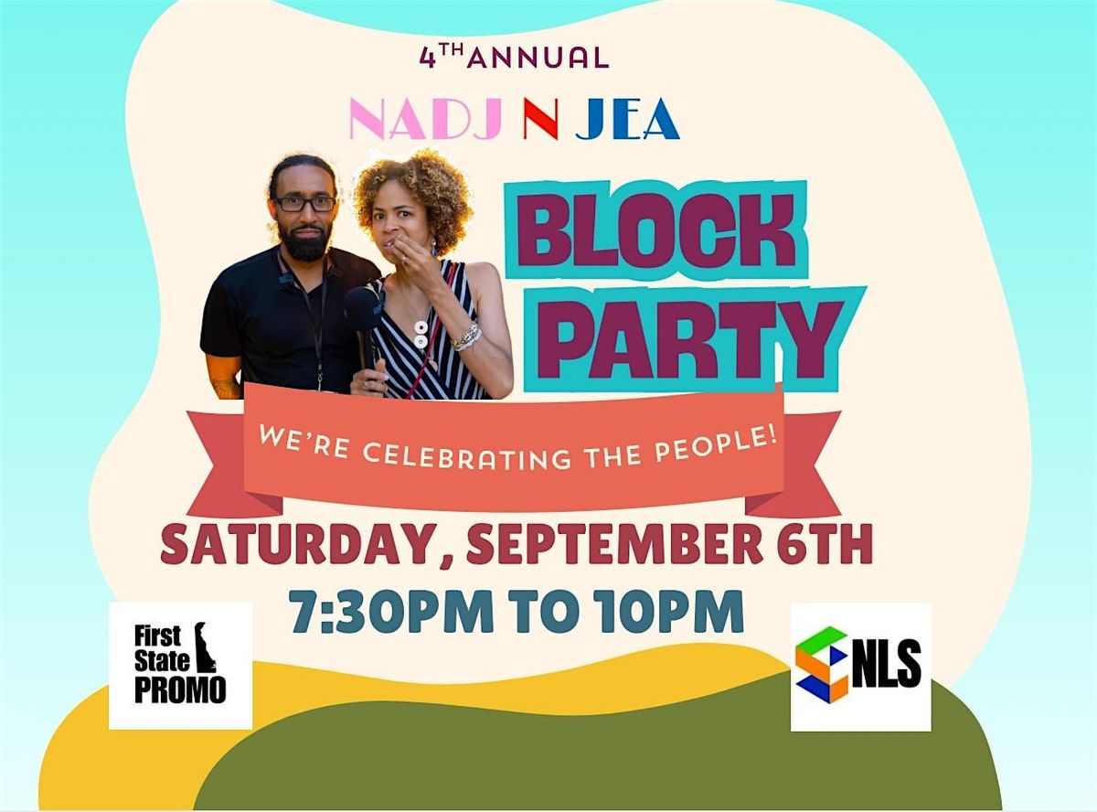 4th Annual NadjNJea Block Party!, 6 September | Event in Wilmington | AllEvents