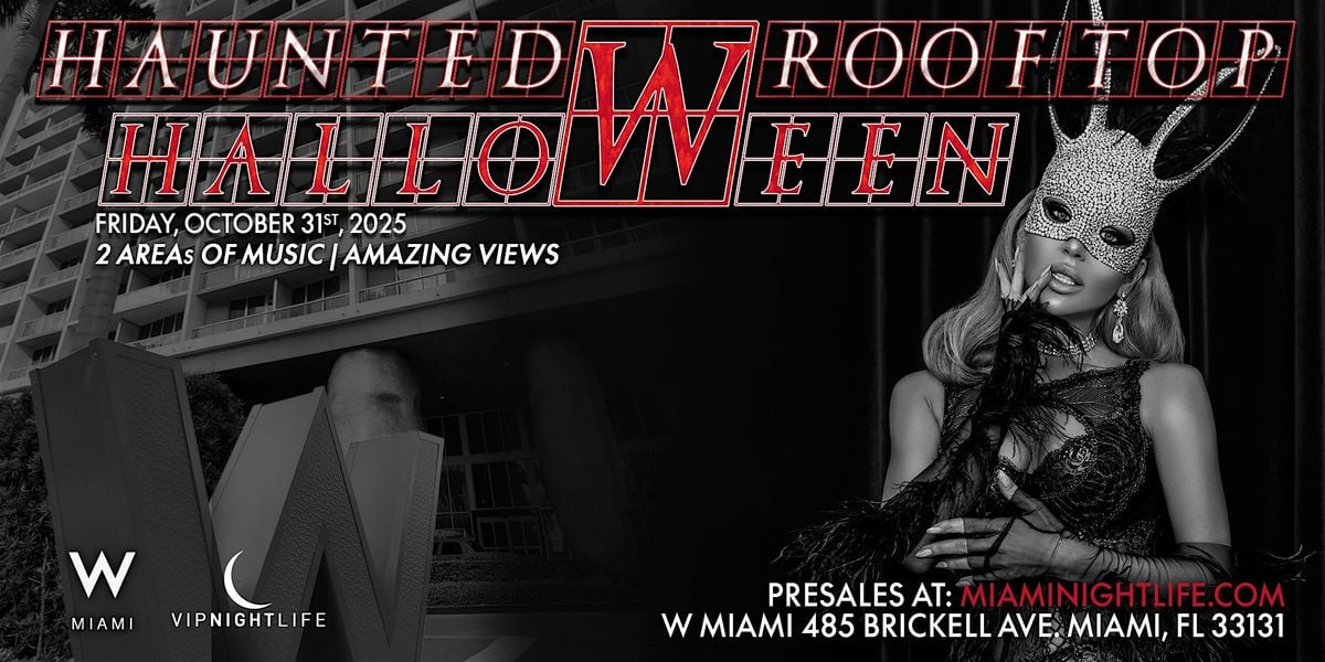 Haunted W Miami Rooftop Halloween Party, 31 October | Event in Miami | AllEvents