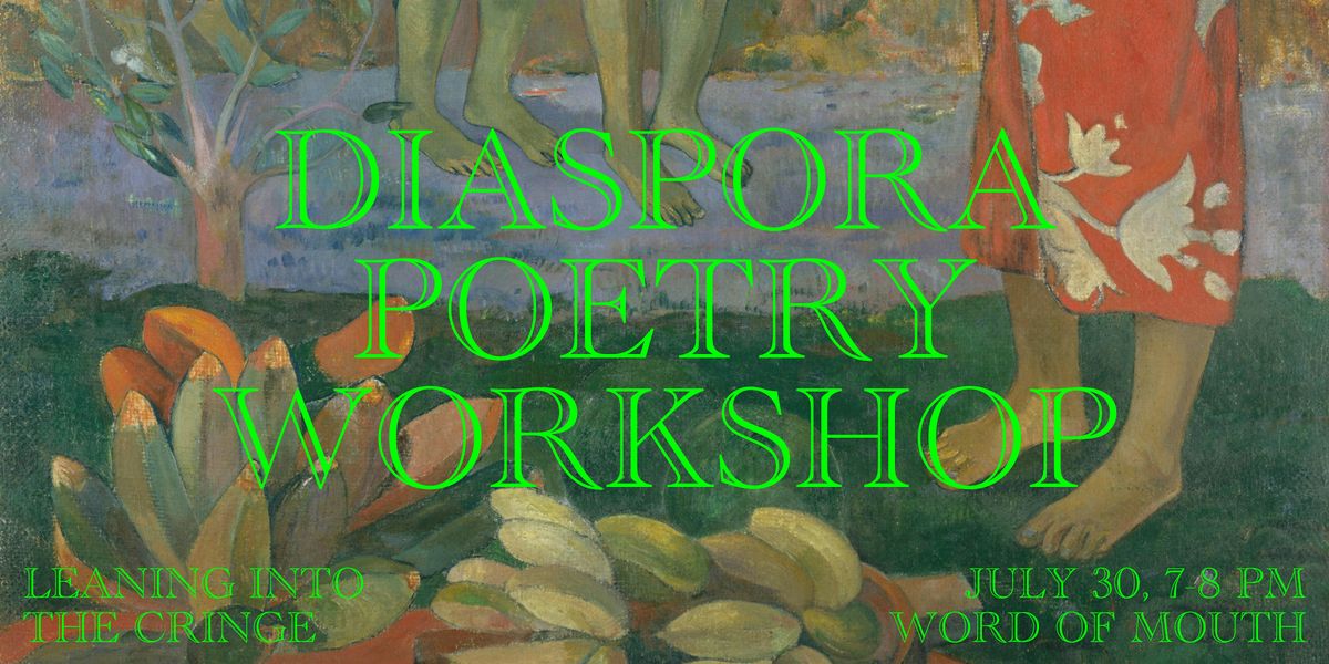 Diaspora Poetry Workshop: Leaning into the Cringe, 30 July | Event in Brooklyn | AllEvents