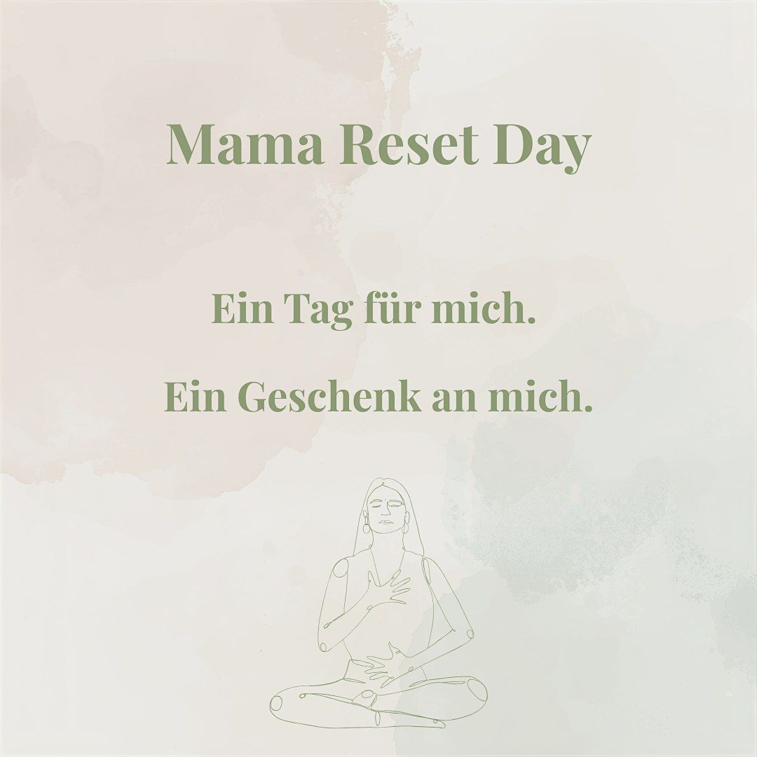 Mama Reset Day - Ein Tag für Dich. Reset für Kopf, Körper und Geist., 15 November | Event in Wörrstadt
