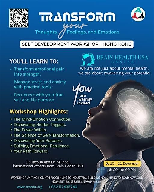 Transform your Thoughts, Feelings, and Emotions— SELF DEVELOPMENT WORKSHOP, 9 December | Event in Kwun Tong