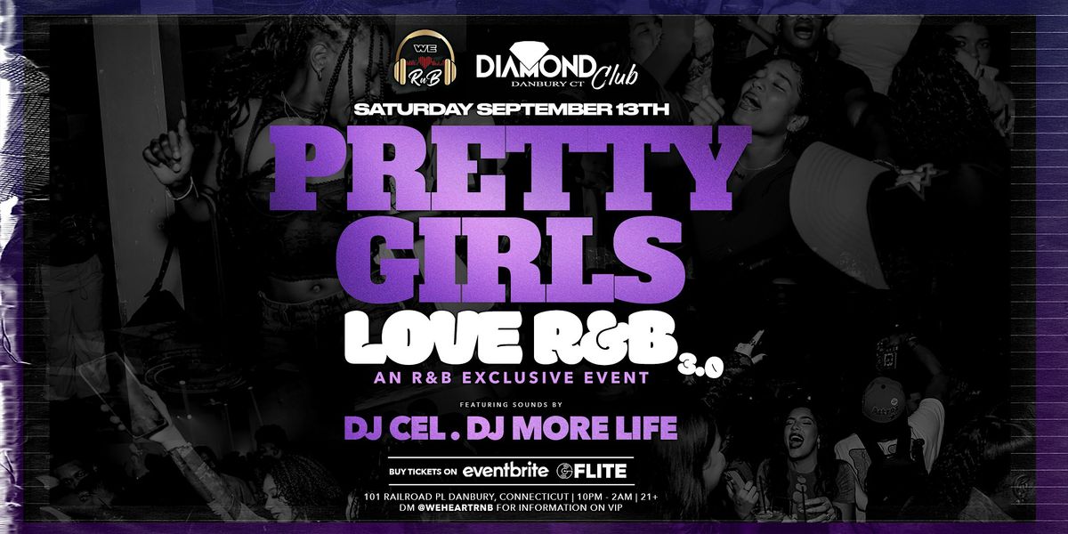 Pretty Girls Love R&B 3.0 (Danbury R&B Exclusive Event), 13 September | Event in Danbury | AllEvents
